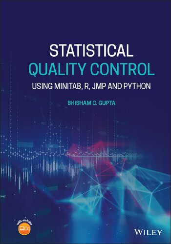 Statistical Quality Control Using Minitab R Jmp And Python 1st Edition Bhisham C Gupta
