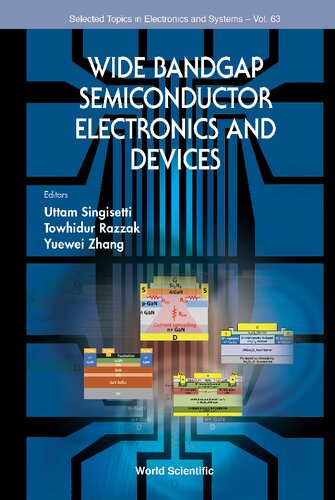 Wide Bandgap Semiconductor Electronics And Devices 63 Selected Topics In Electronics And Systems Uttam Singisetti