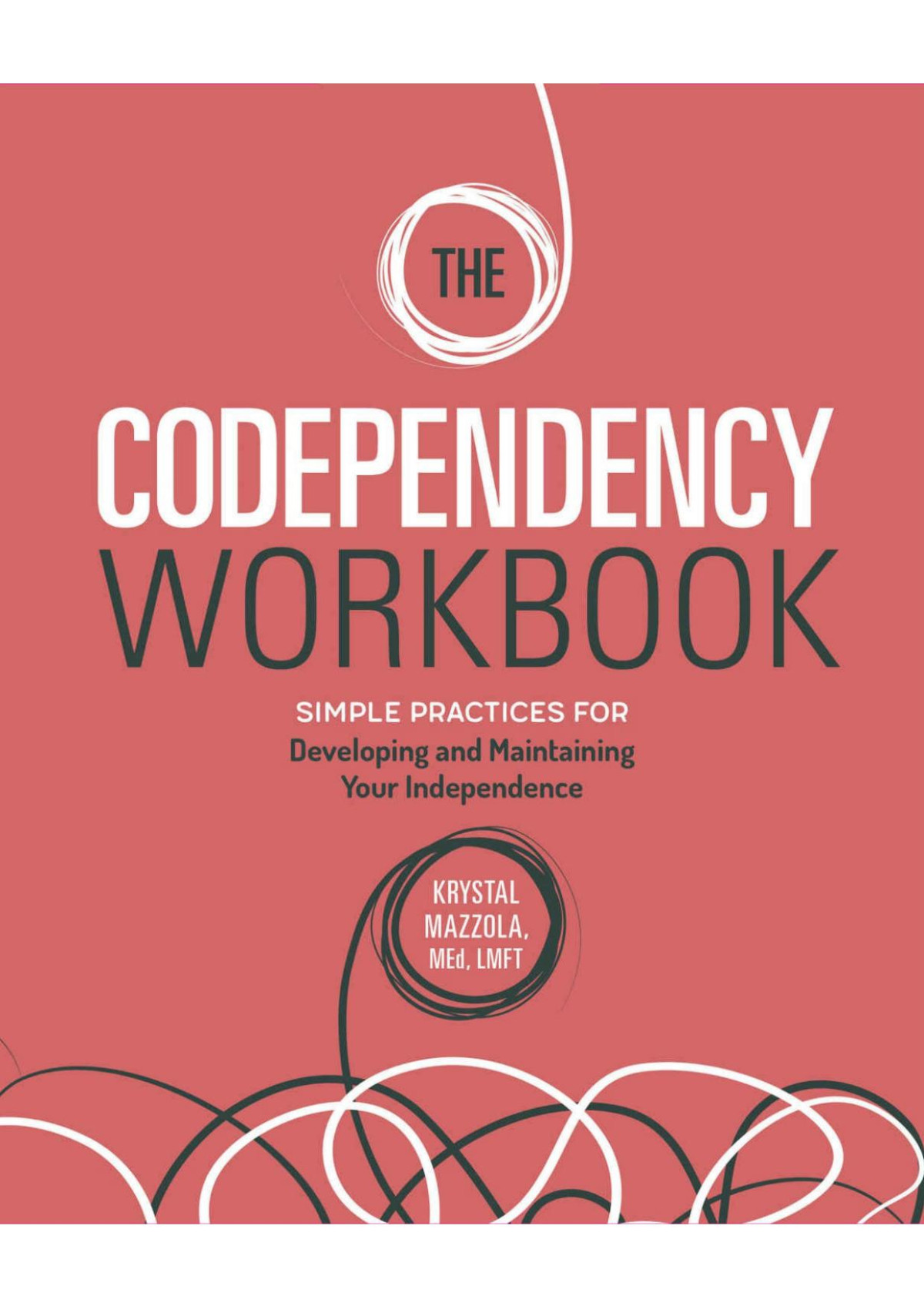 The Codependency Workbook Krystal Mazzola
