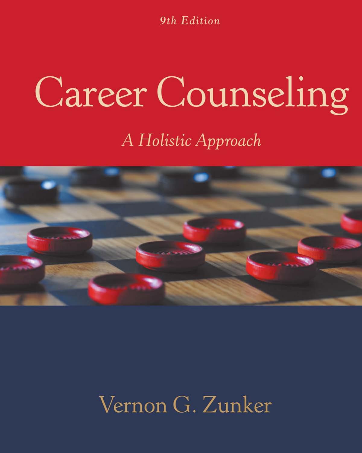 Career Counseling 9th Ed 9th Edition Vernon G Zunker