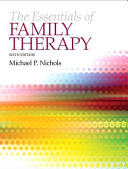 The Essentials Of Family Therapy 6th 6th Edition Michael P Nichols