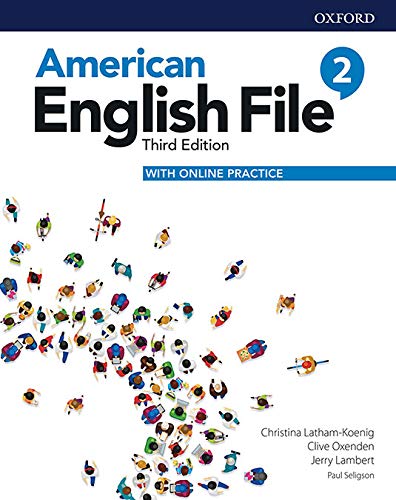 American English File Level 2 Student Book With Online Skills Practice No Isbn 3rd Clive Oxenden Christina Lathamkoenig Paul Seligson