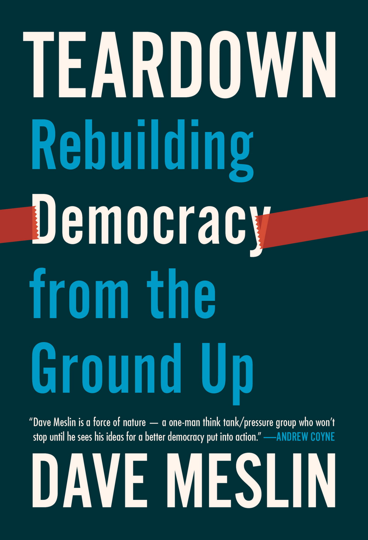 Teardown Dave Meslin
