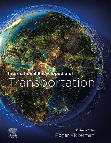 International Encyclopedia Of Transportation Roger Vickerman