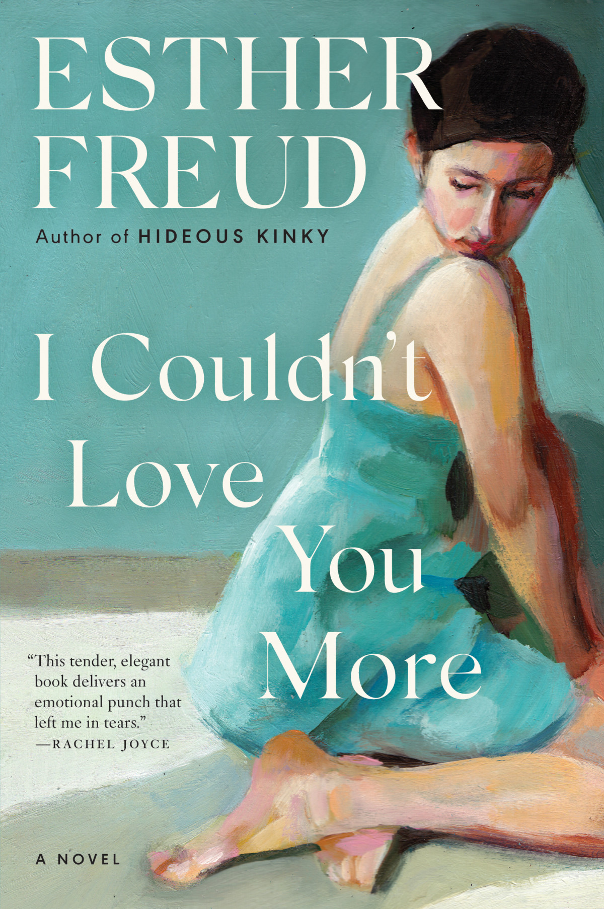 I Couldnt Love You More Esther Freud