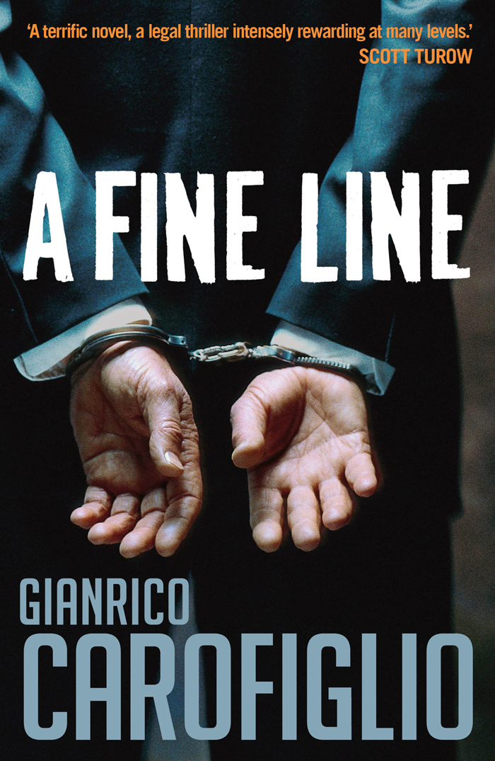 A Fine Line Guido Guerrieri 5 1st Edition Gianrico Carofiglio