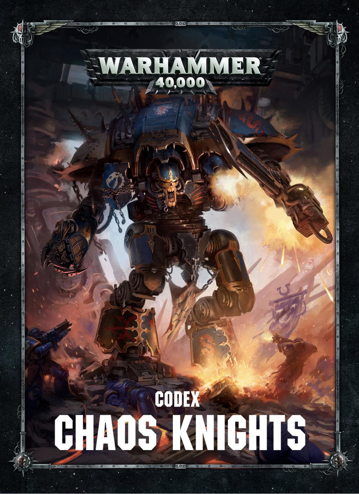 Warhammer 40000 Codex Chaos Knights 8th Edition Games Workshop Ltd