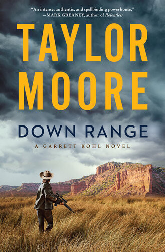 Down Range Taylor Moore