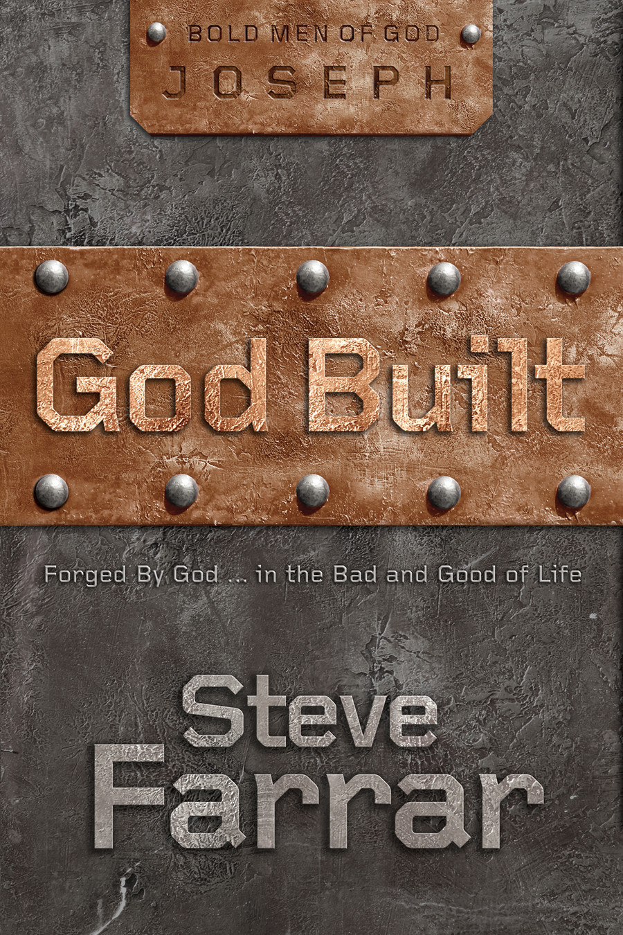 God Built Steve Farrar