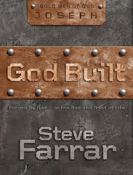 God Built Steve Farrar