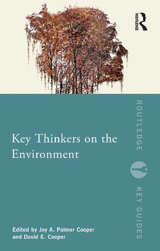 Key Thinkers On The Environment Joy A Palmercooper David E Cooper
