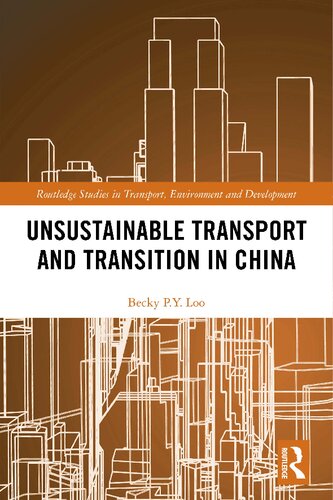 Unsustainable Transport And Transition In China Becky Py Loo
