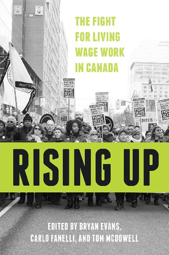 Rising Up The Fight For Living Wage Work In Canada Bryan Evans