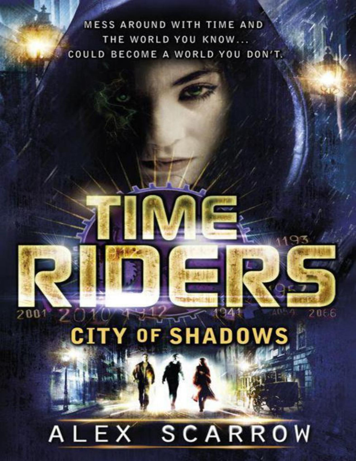 Timeriders City Of Shadows Book 6 Alex Scarrow