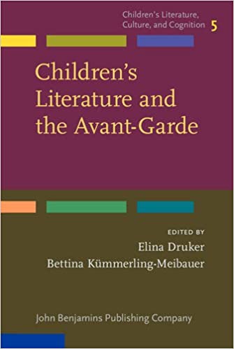 Childrens Literature And The Avantgarde Elina Druker Bettina Kmmerlingmeibauer