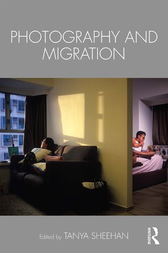 Photography And Migration Tanya Sheehan