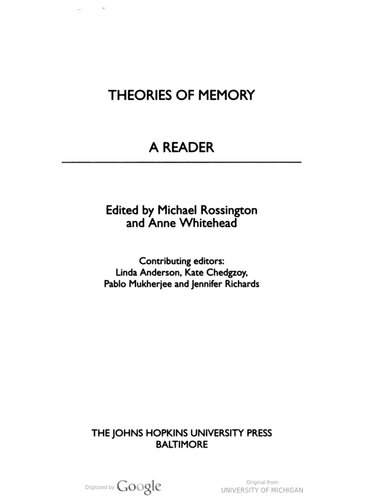 Theories Of Memory A Reader Illustrated Michael Rossington Editor