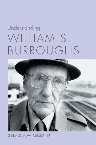 Understanding William S Burroughs Gerald Alva Al Miller