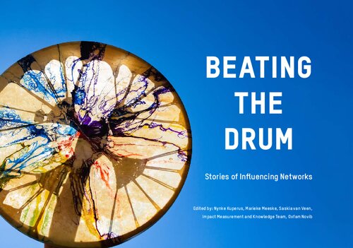 Beating The Drum Stories Of Influencing Networks First Edition Nynke Kuperus