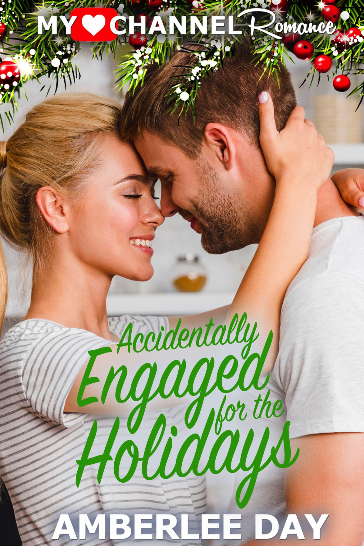 Accidentally Engaged For The Holidays A Myheartchannel Romance Day