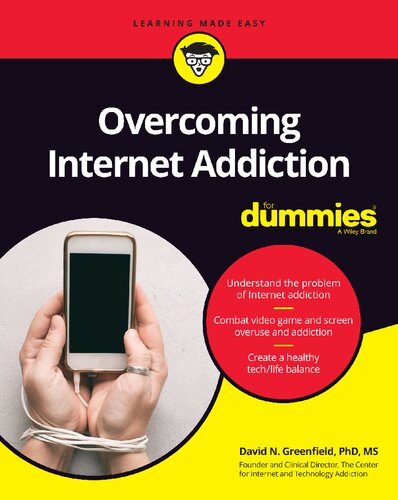 Overcoming Internet Addiction For Dummies 1st Edition David N Greenfield