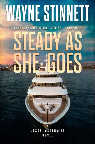 Steady As She Goes Wayne Stinnett