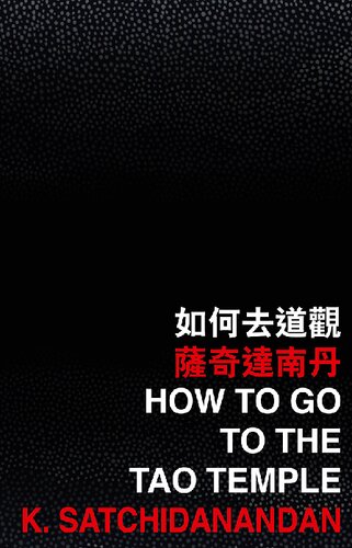 How To Go To The Tao Temple 1st K Satchidanandan