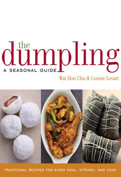 The Dumpling A Seasonal Guide Wai Hon Chu Connie Lovatt