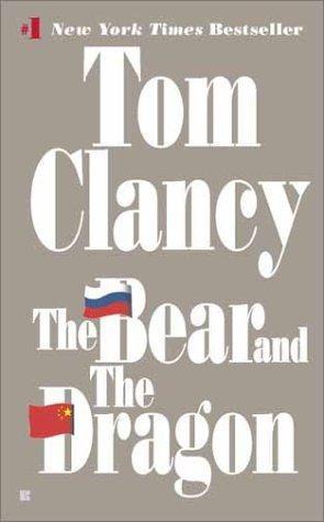 The Bear And The Dragon Tom Clancy