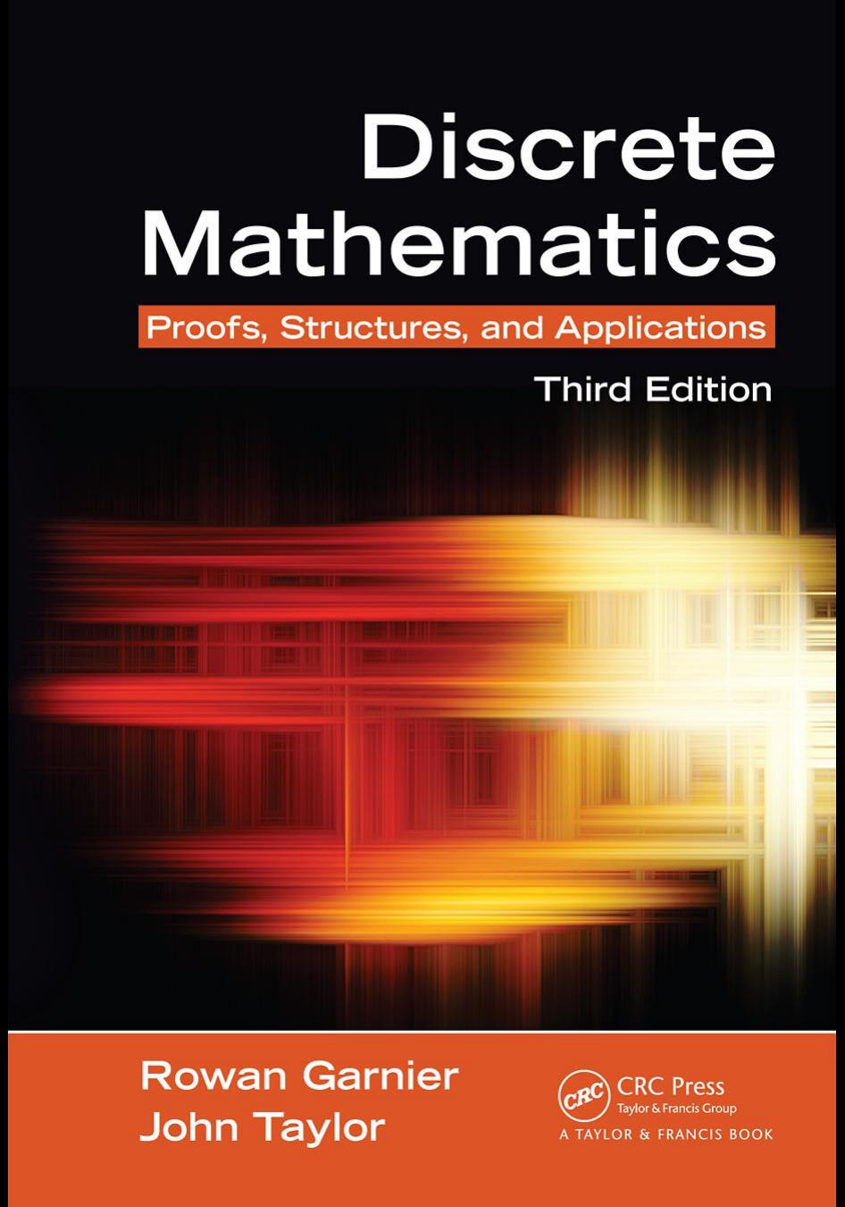 Discrete Mathematics 1st Rowan Garnier John Taylor