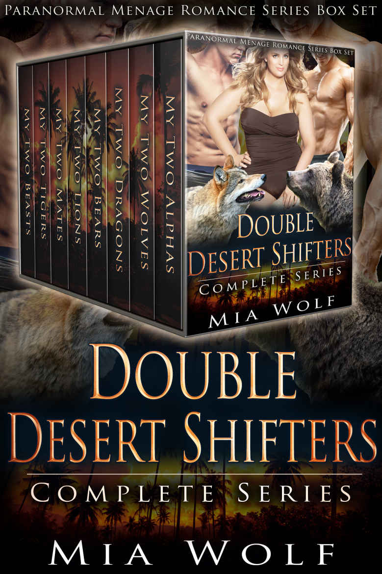 Double Desert Shifters Complete Series 1st Edition Mia Wolf