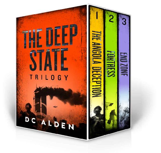 The Deep State Trilogy A Global Conspiracy Box Set D C Alden