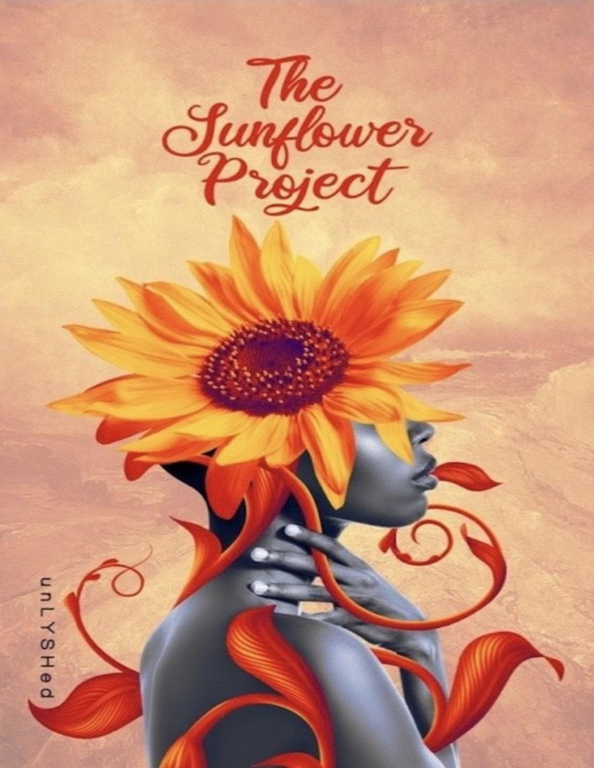 The Sunflower Project Unlyshed Alyssia Unlyshed Mccloud