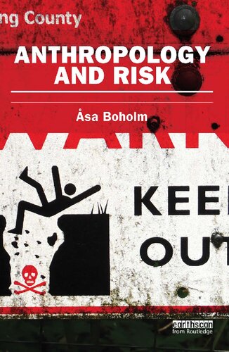 Anthropology And Risk åsa Boholm