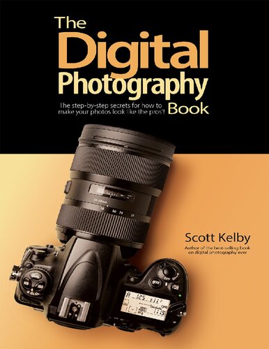 The Digital Photography Book Scott Kelby