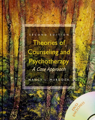 Theories Of Counseling And Psychotherapy A Case Approach 2nd Edition Nancy L Murdock