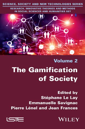 The Gamification Of Society Towards A Gaming Regime 1st Edition Stphane Le Lay
