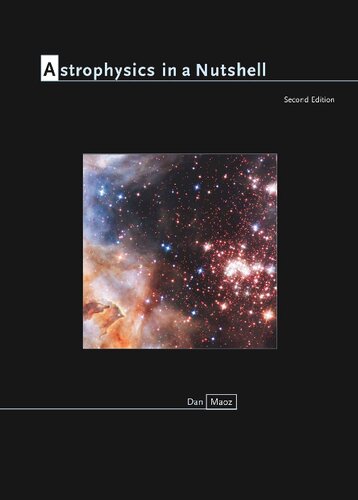 Astrophysics In A Nutshell Second Edition 2nd Edition Dan Maoz
