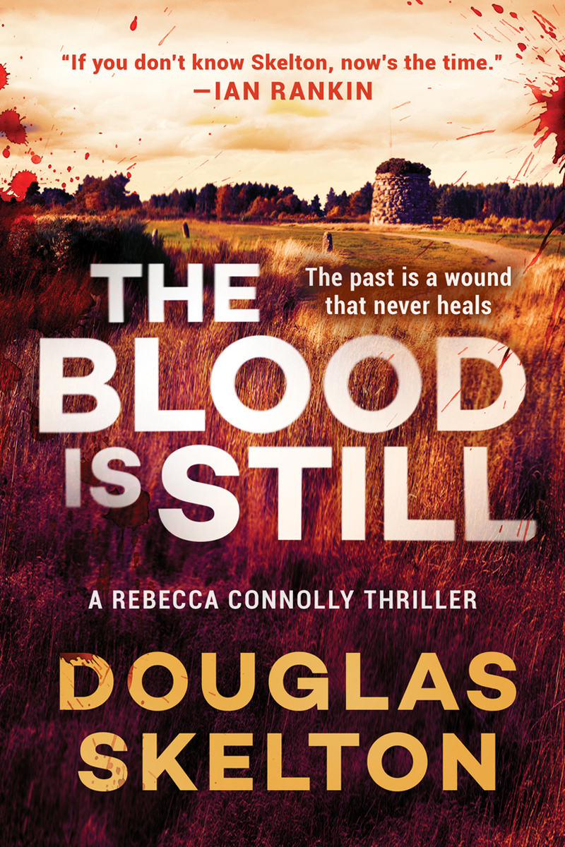 The Blood Is Still Douglas Skelton
