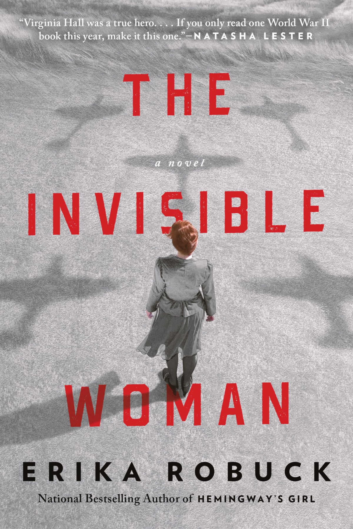 The Invisible Woman Erika Robuck