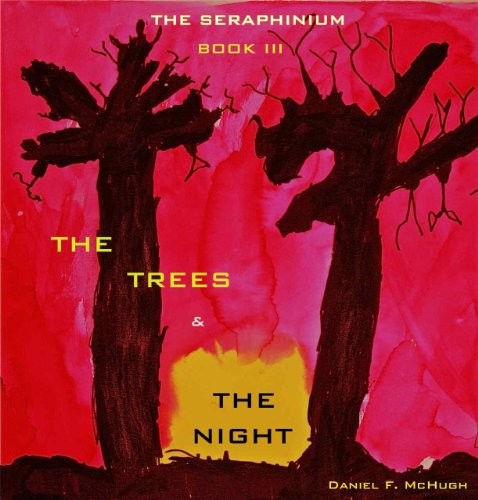 The Trees And The Night Daniel Mchugh
