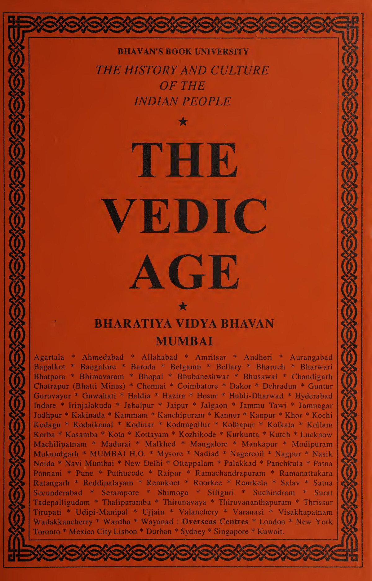 The History And Culture Of Indian People Volume I The Vedic Age R C Majumdar