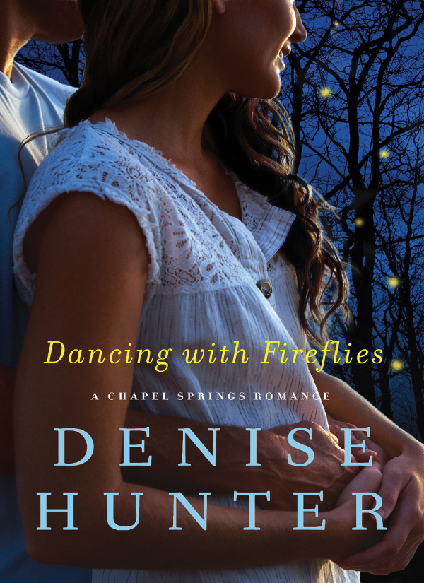 Dancing With Fireflies Denise Hunter