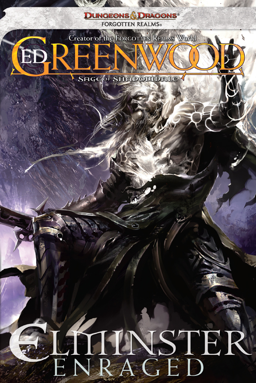 Elminster Enraged The Sage Of Shadowdale Book Iii Ed Greenwood