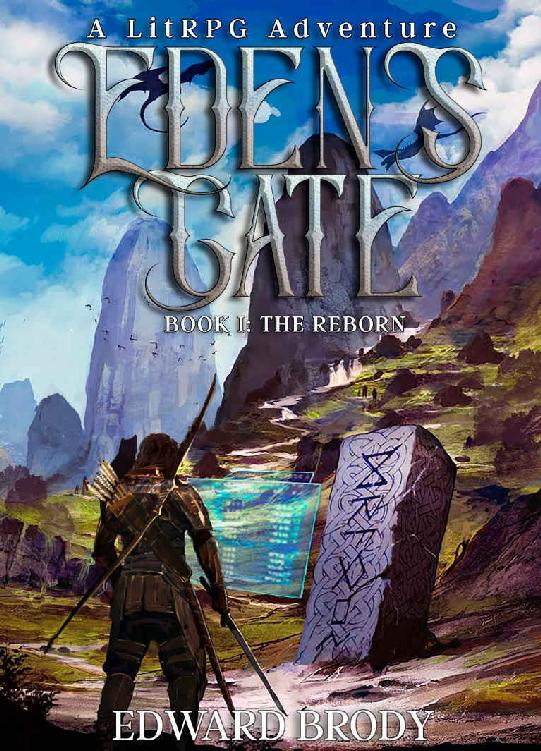Edens Gate The Reborn 1 Edward Brody