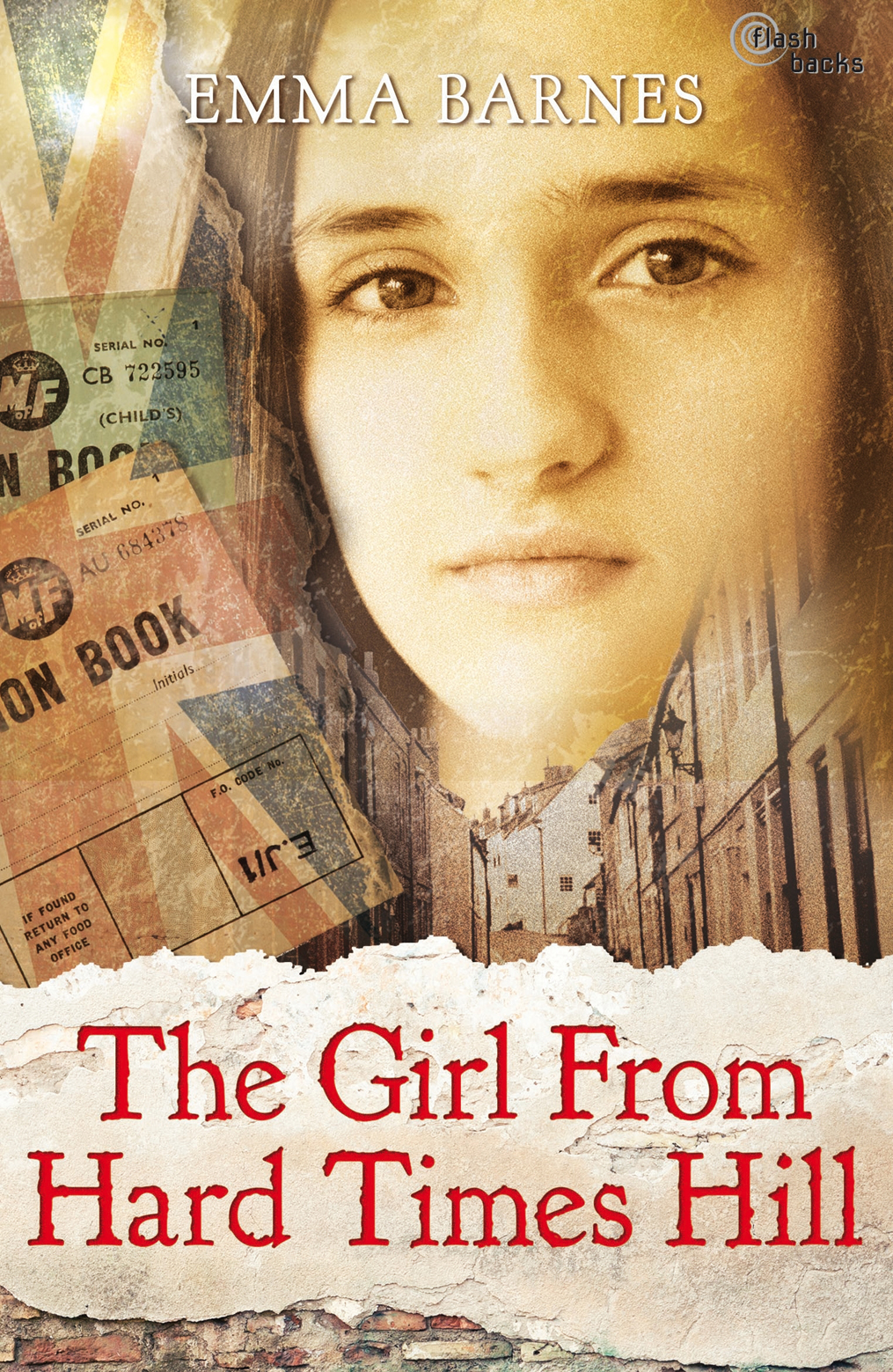 The Girl From Hard Times Hill Emma Barnes