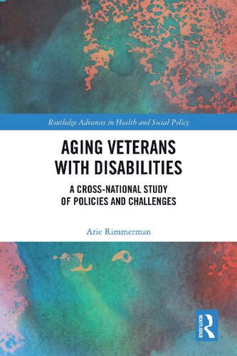 Aging Veterans With Disabilities 1st Edition Arie Rimmerman