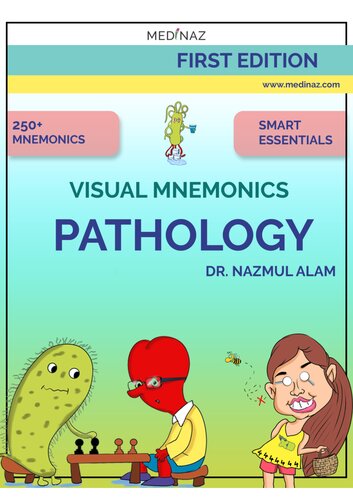 Visual Mnemonics Pathology 1st Edition Dr Nazmul Alam