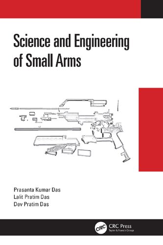 Science And Engineering Of Small Arms Prasanta Kumar Das