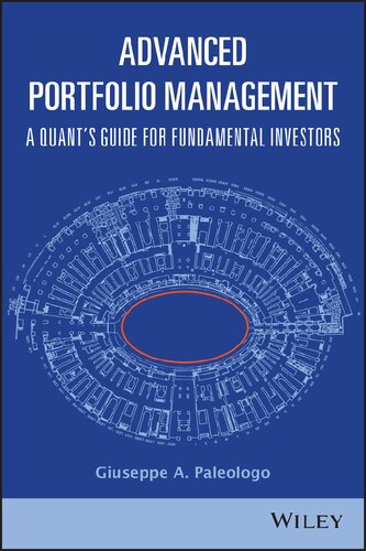Advanced Portfolio Management A Quants Guide For Fundamental Investors 1st Edition Giuseppe A Paleologo